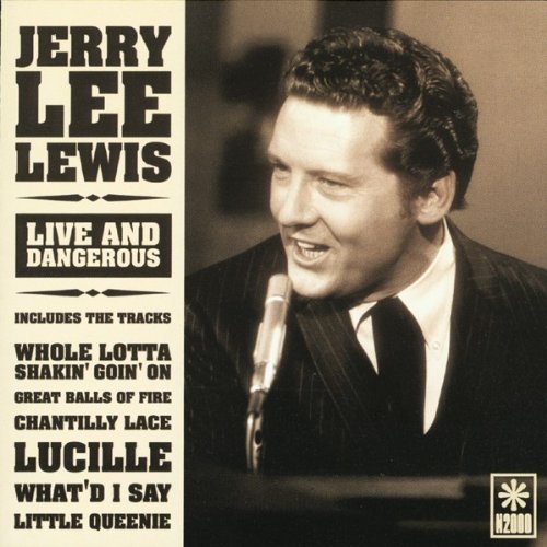 Lewisjerry Lee/Live & Dangerous